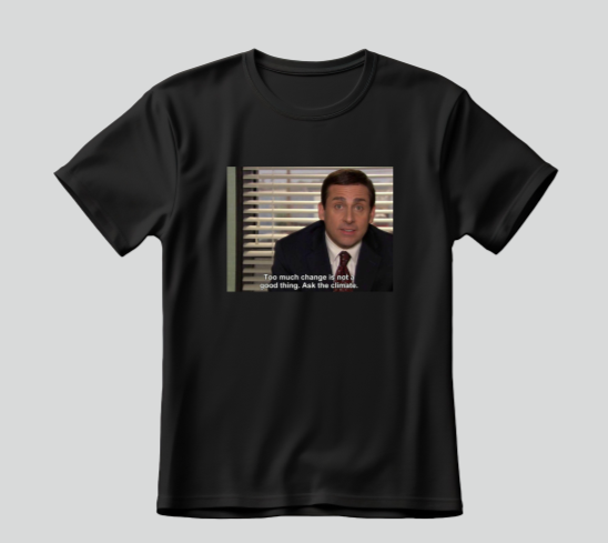 FRANELA ASK THE CLIMATE THE OFFICE SERIES