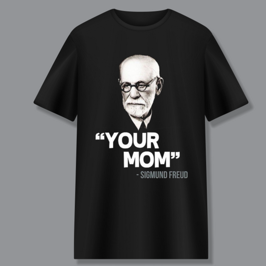 FRANELA FREUD YOUR MOM SALUD MENTAL